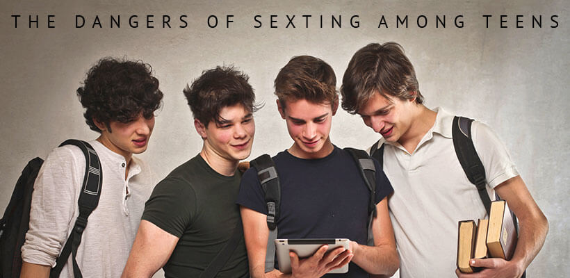 The dangers of sexting among teens